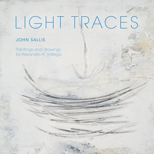 Light Traces by Alejandro Arturo Vallega, John Sallis
