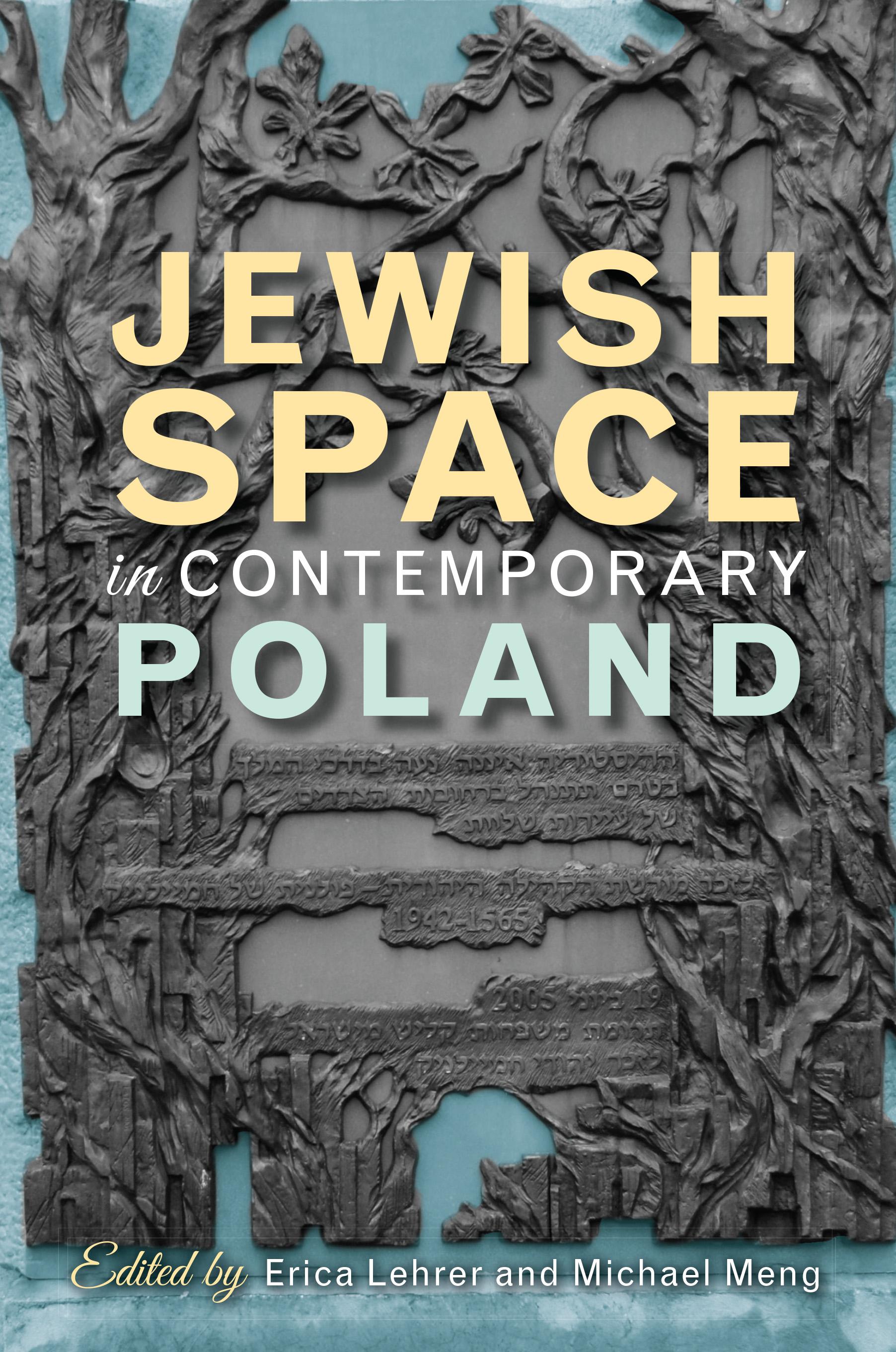 Jewish Space in Contemporary Poland