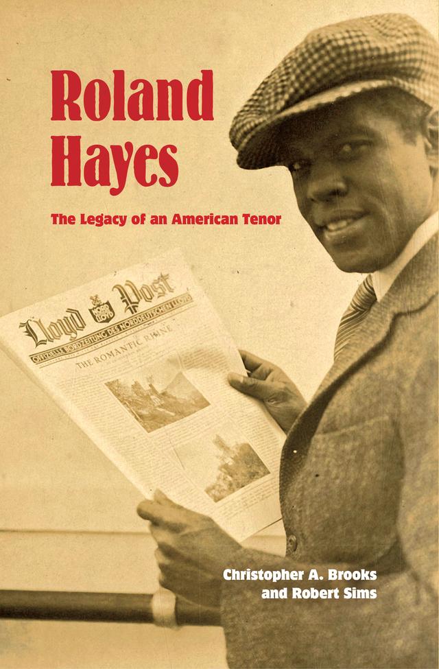 Roland Hayes by Christopher A. Brooks, George Shirley, Robert Sims, Simon Estes