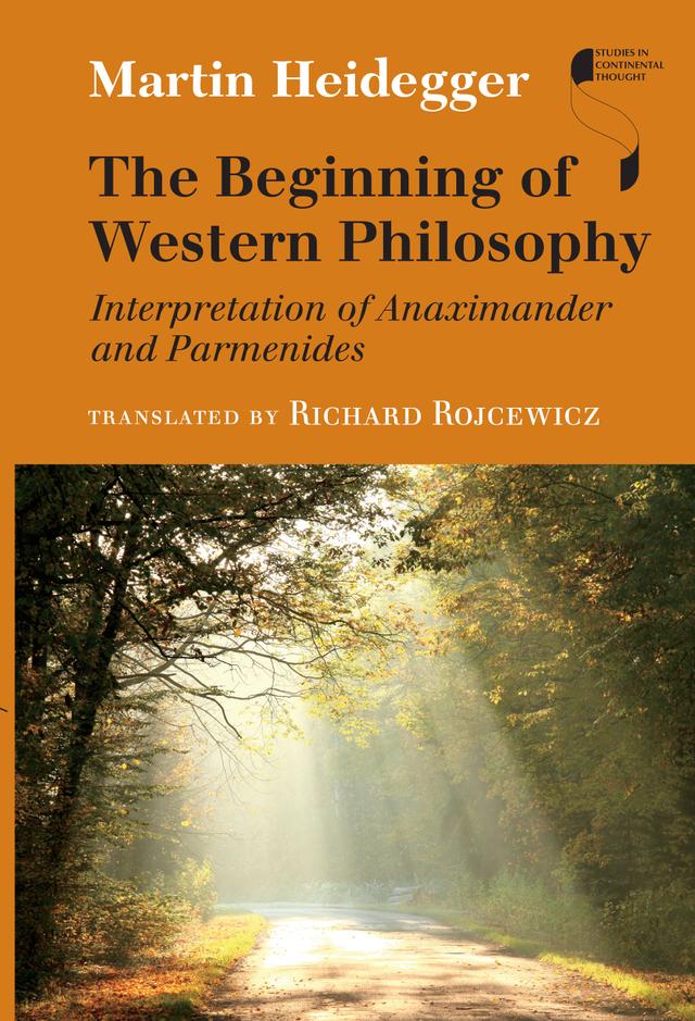 The Beginning of Western Philosophy by Martin Heidegger, Richard Rojcewicz