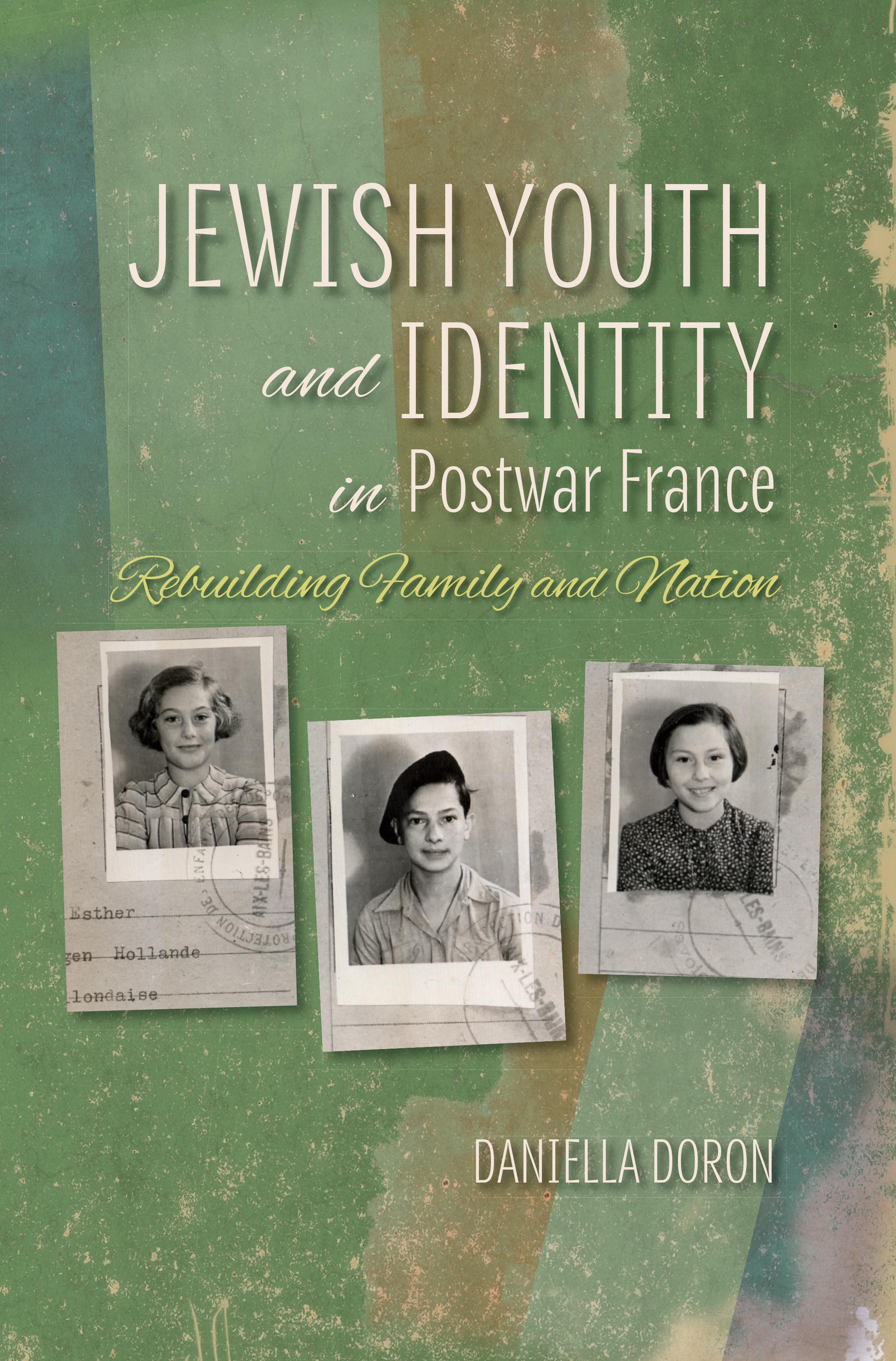 Jewish Youth and Identity in Postwar France