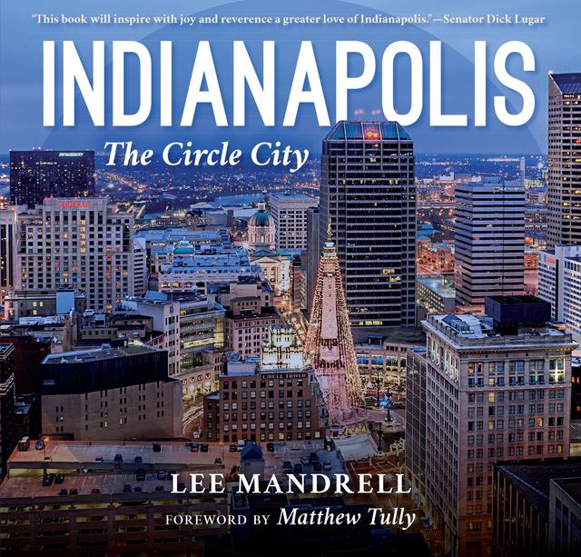 Indianapolis by Lee Mandrell, Matthew Tully