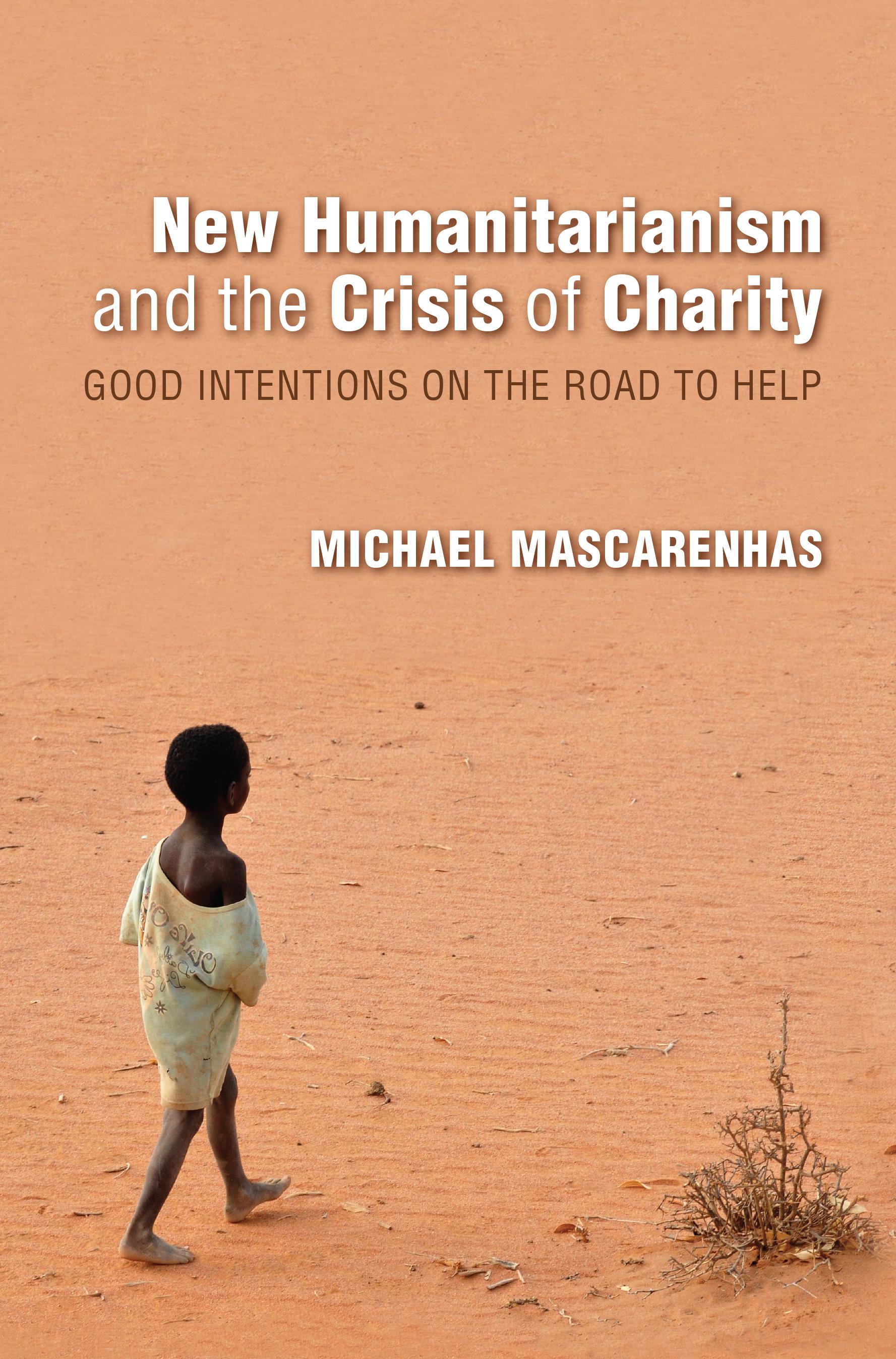 New Humanitarianism and the Crisis of Charity