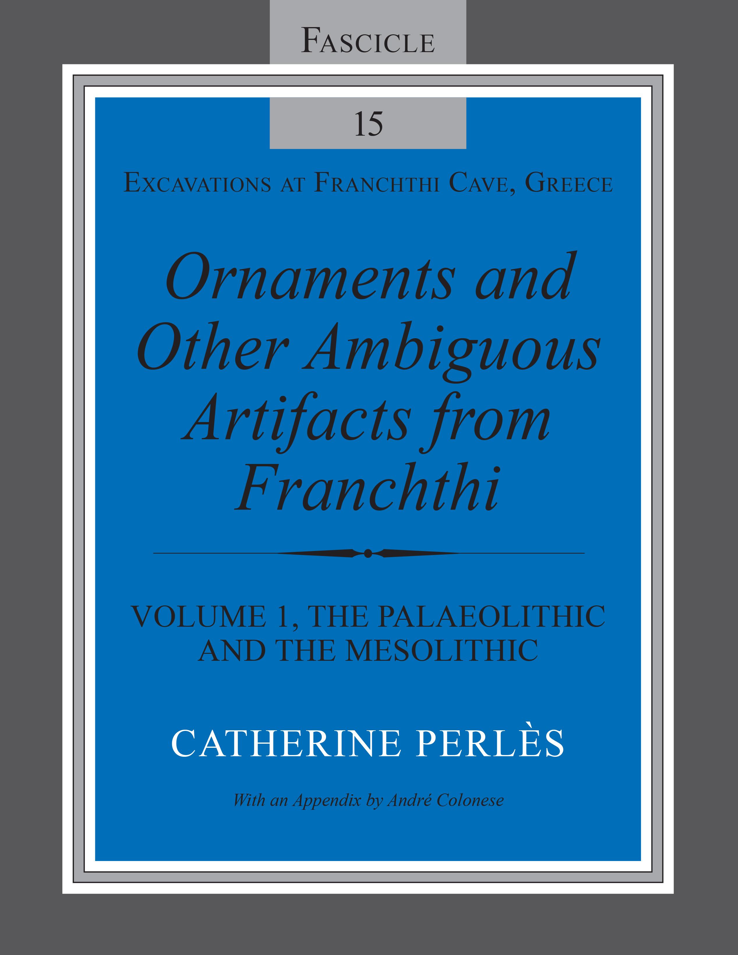 Ornaments and Other Ambiguous Artifacts from Franchthi