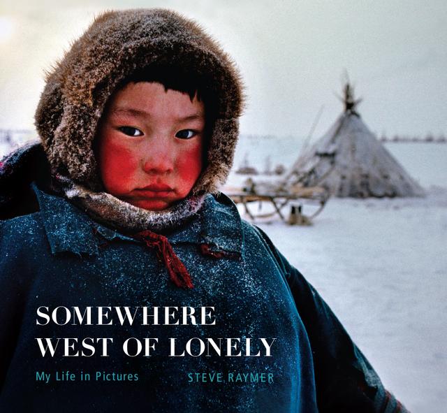 Somewhere West of Lonely by Steve Raymer