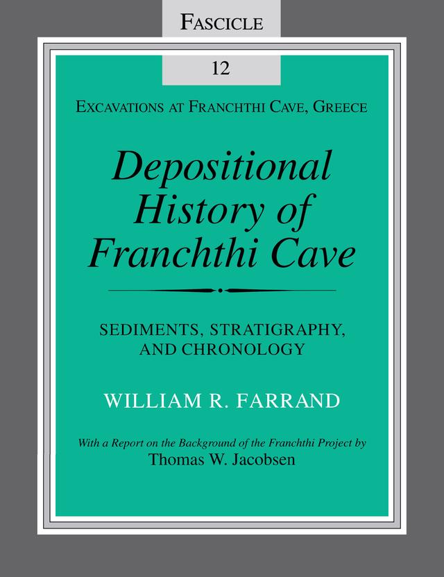 Depositional History of Franchthi Cave by William R. Farrand