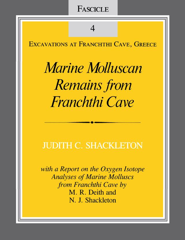 Marine Molluscan Remains from Franchthi Cave by Judith C. Shackleton