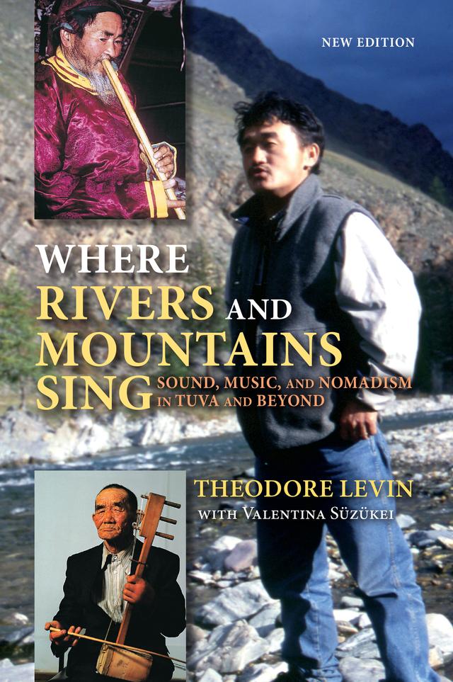 Where Rivers and Mountains Sing by Theodore Levin, Valentina Süzükei