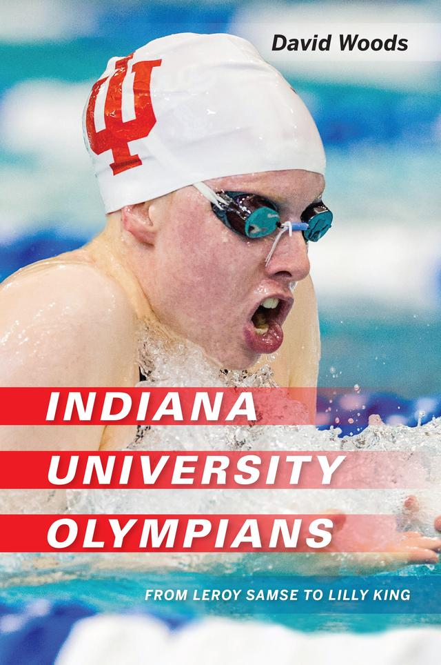 Indiana University Olympians by David Woods