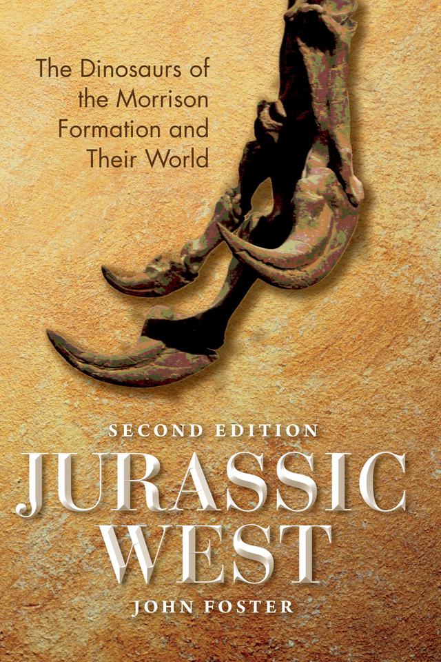 Jurassic West, Second Edition by Dale A. Russell, John Foster