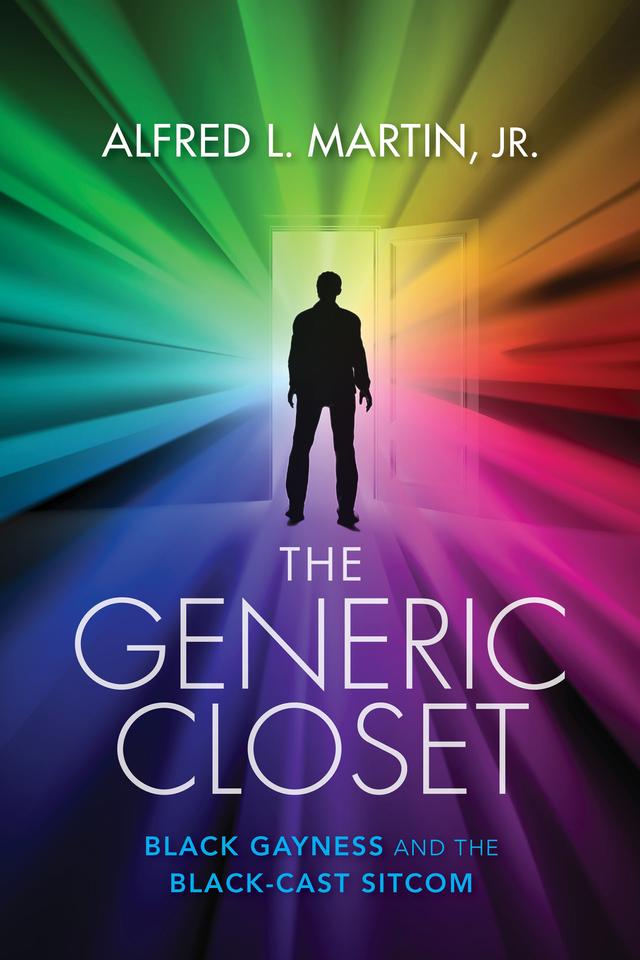 The Generic Closet by Alfred L. Martin, Jr.