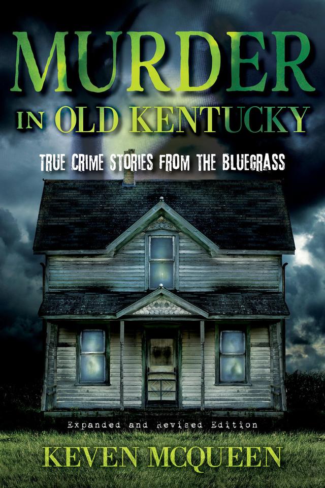 Murder in Old Kentucky by Keven McQueen