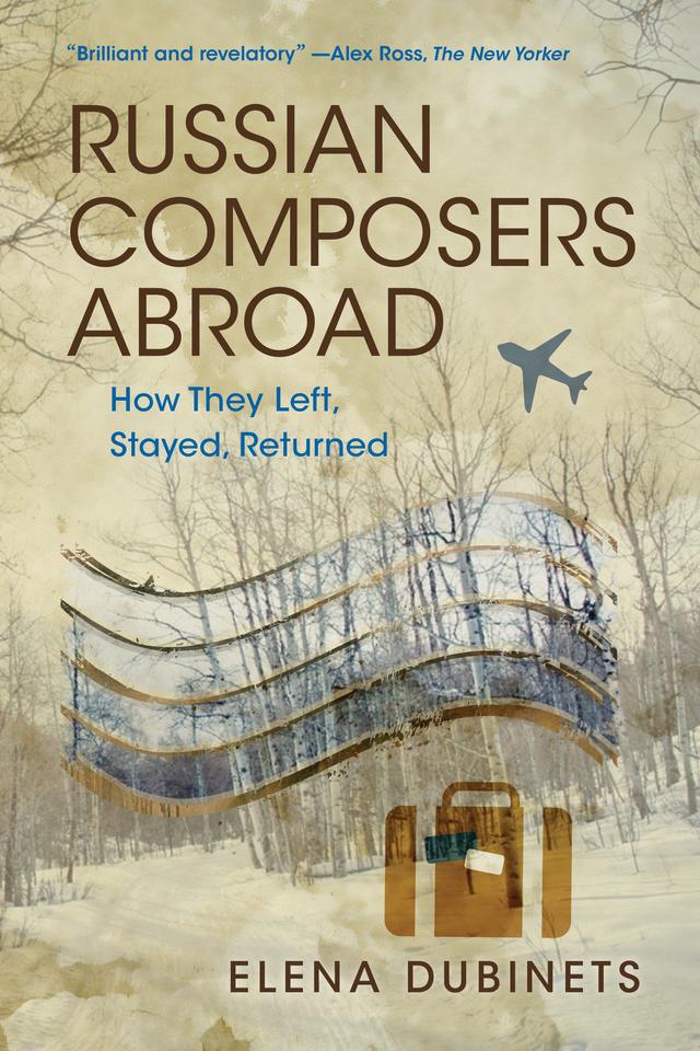Russian Composers Abroad by Elena Dubinets