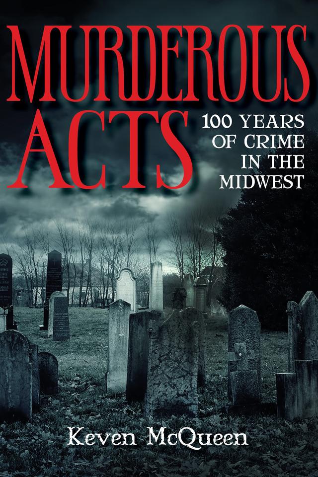 Murderous Acts by Keven McQueen