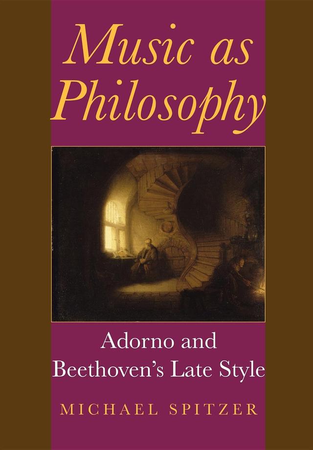 Music as Philosophy by Michael Spitzer