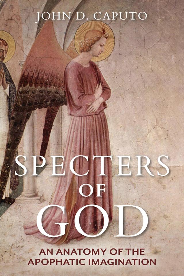 Specters of God by John D. Caputo