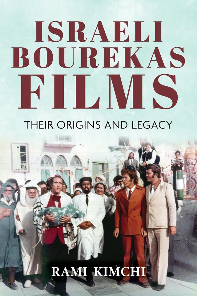 Israeli Bourekas Films by Rami Kimchi