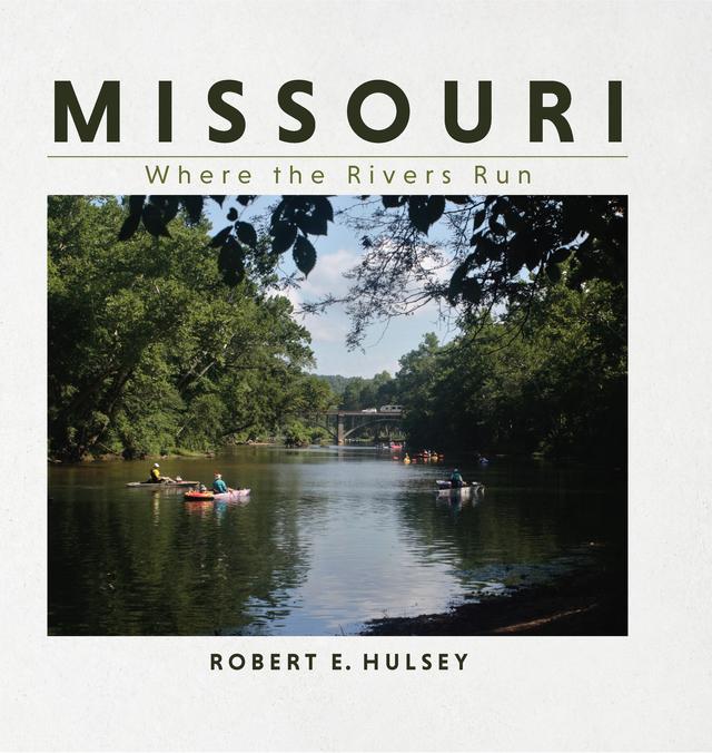 Missouri by Robert E. Hulsey