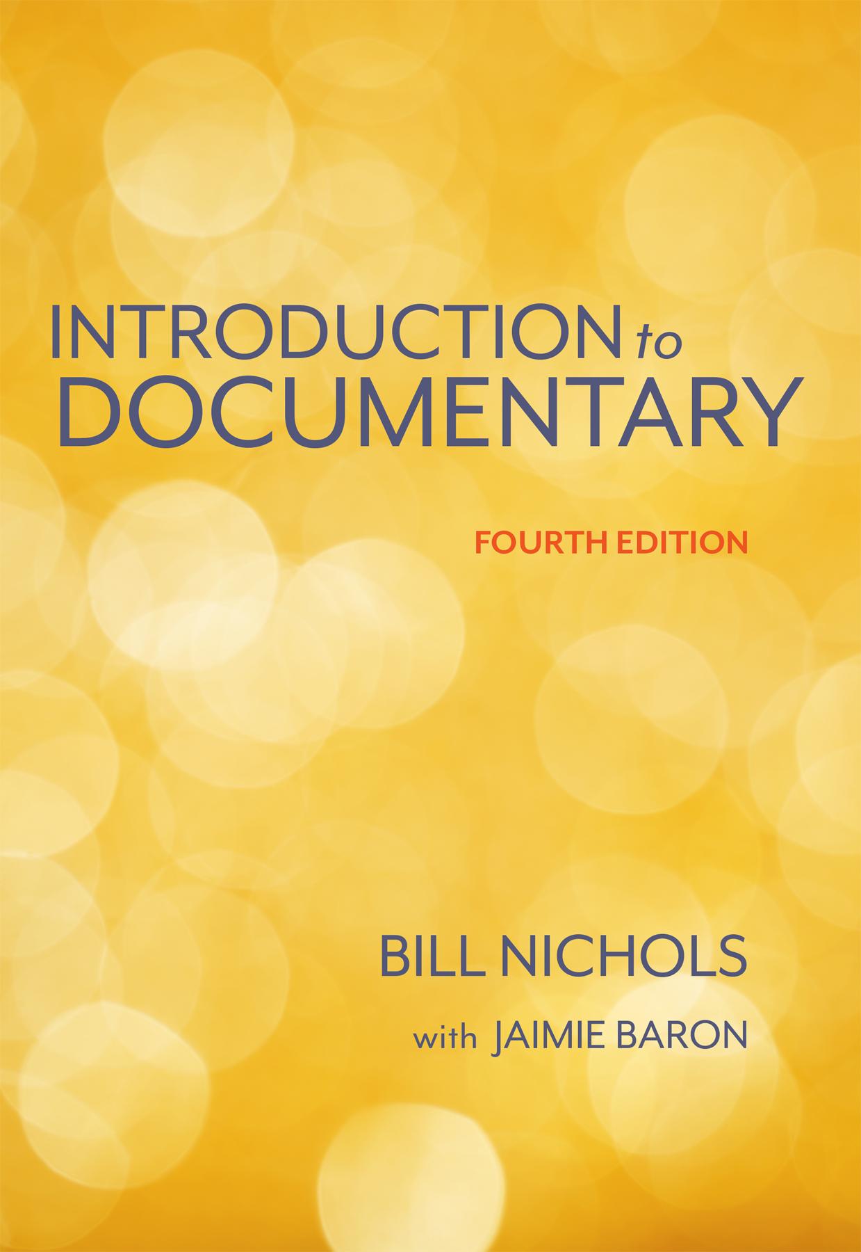 Introduction to Documentary, Fourth Edition