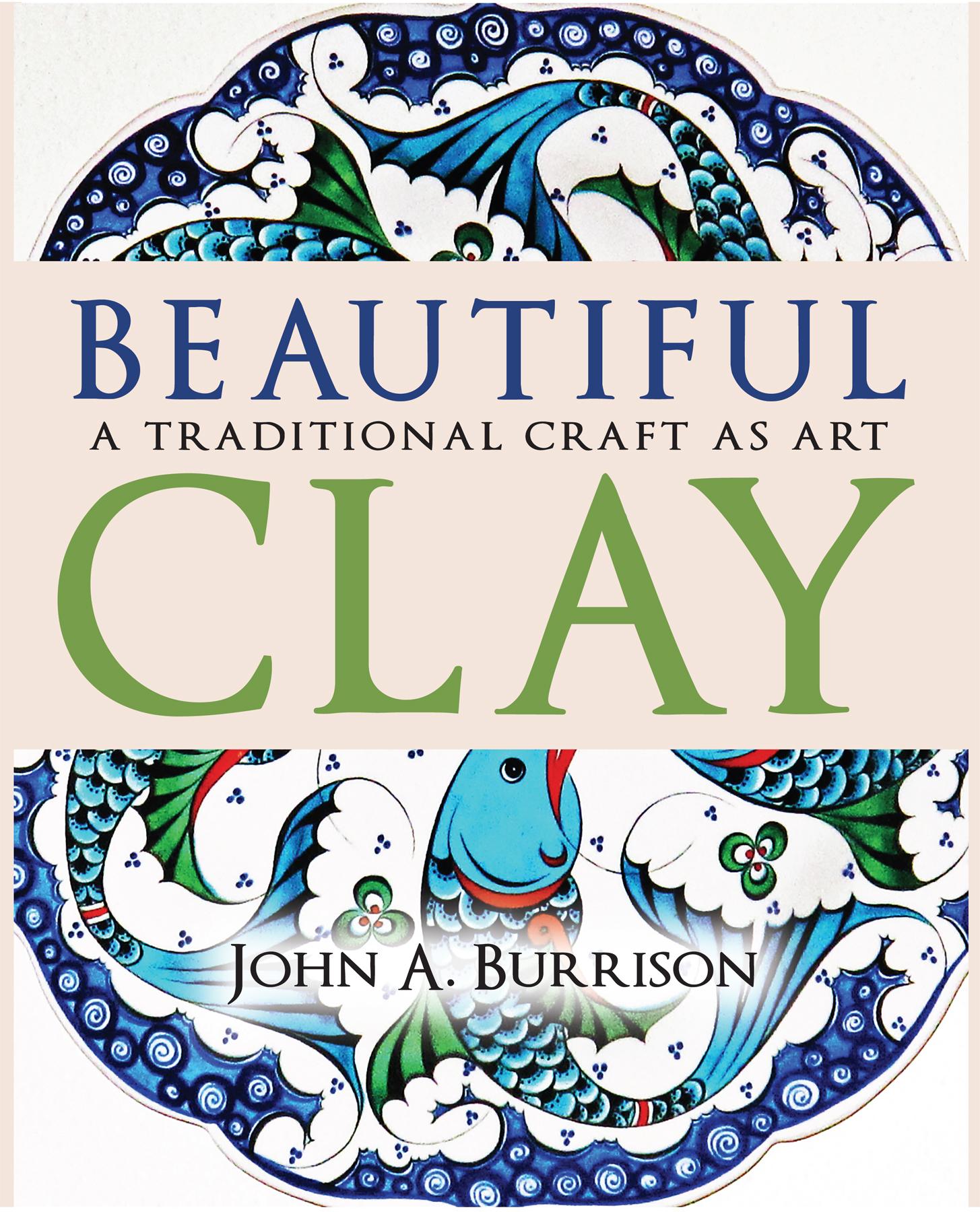 Beautiful Clay