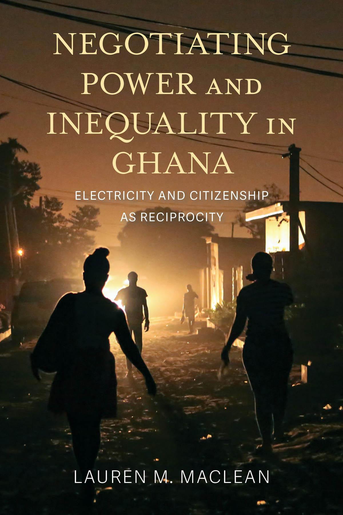 Negotiating Power and Inequality in Ghana