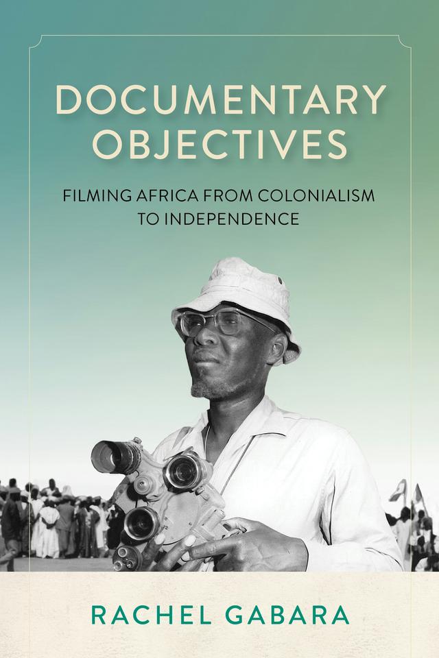 Documentary Objectives by Rachel Gabara