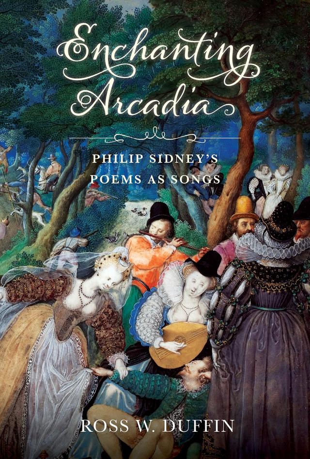 Enchanting Arcadia by Ross W. Duffin