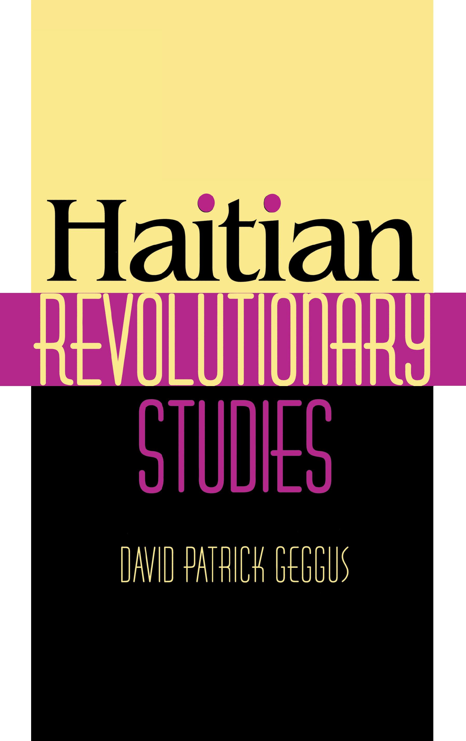 Haitian Revolutionary Studies