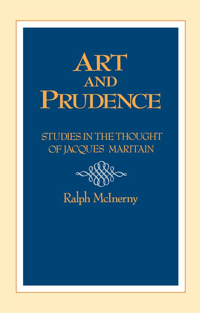 Art and Prudence by Ralph McInerny