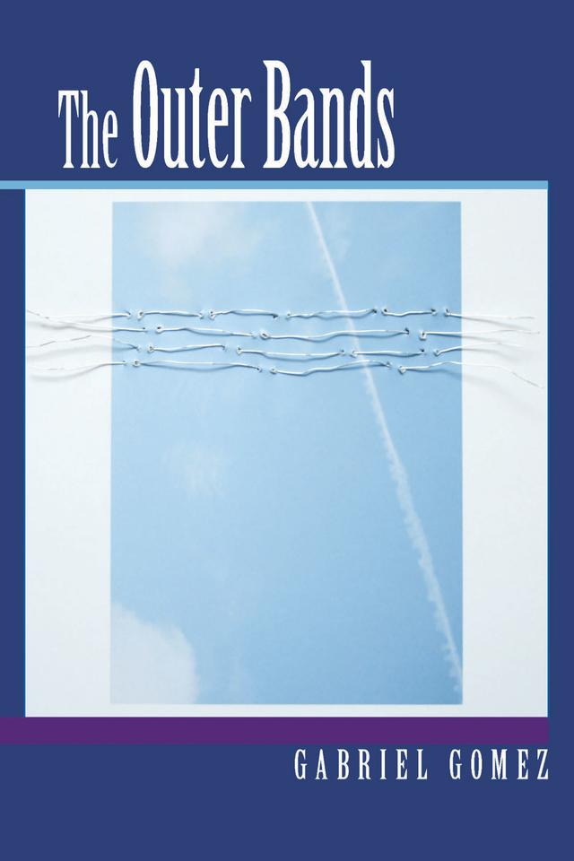The Outer Bands by Gabriel Gomez