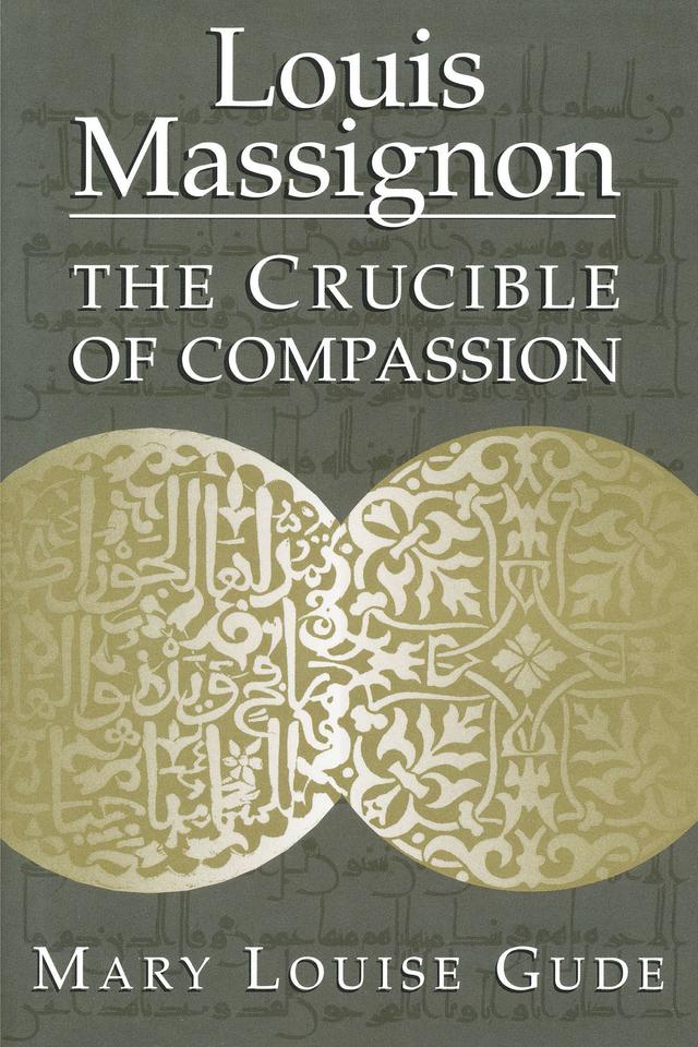 Louis Massignon by Mary Louise Gude