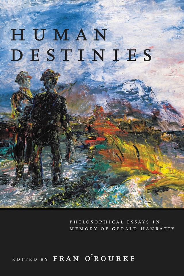 Human Destinies by Fran O'Rourke