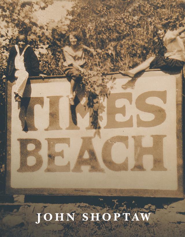 Times Beach by John Shoptaw