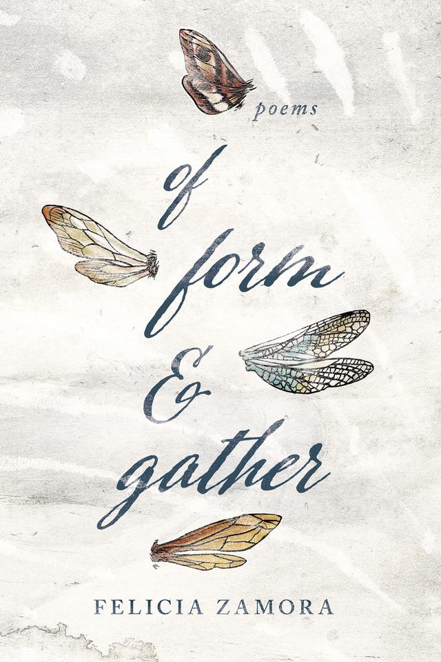 Of Form & Gather by Felicia Zamora