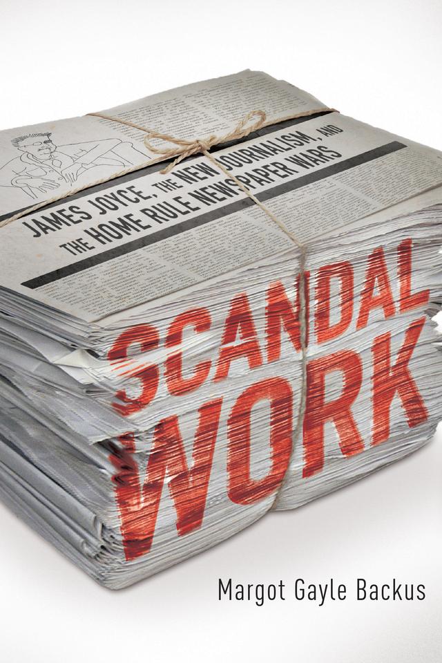 Scandal Work by Margot Gayle Backus