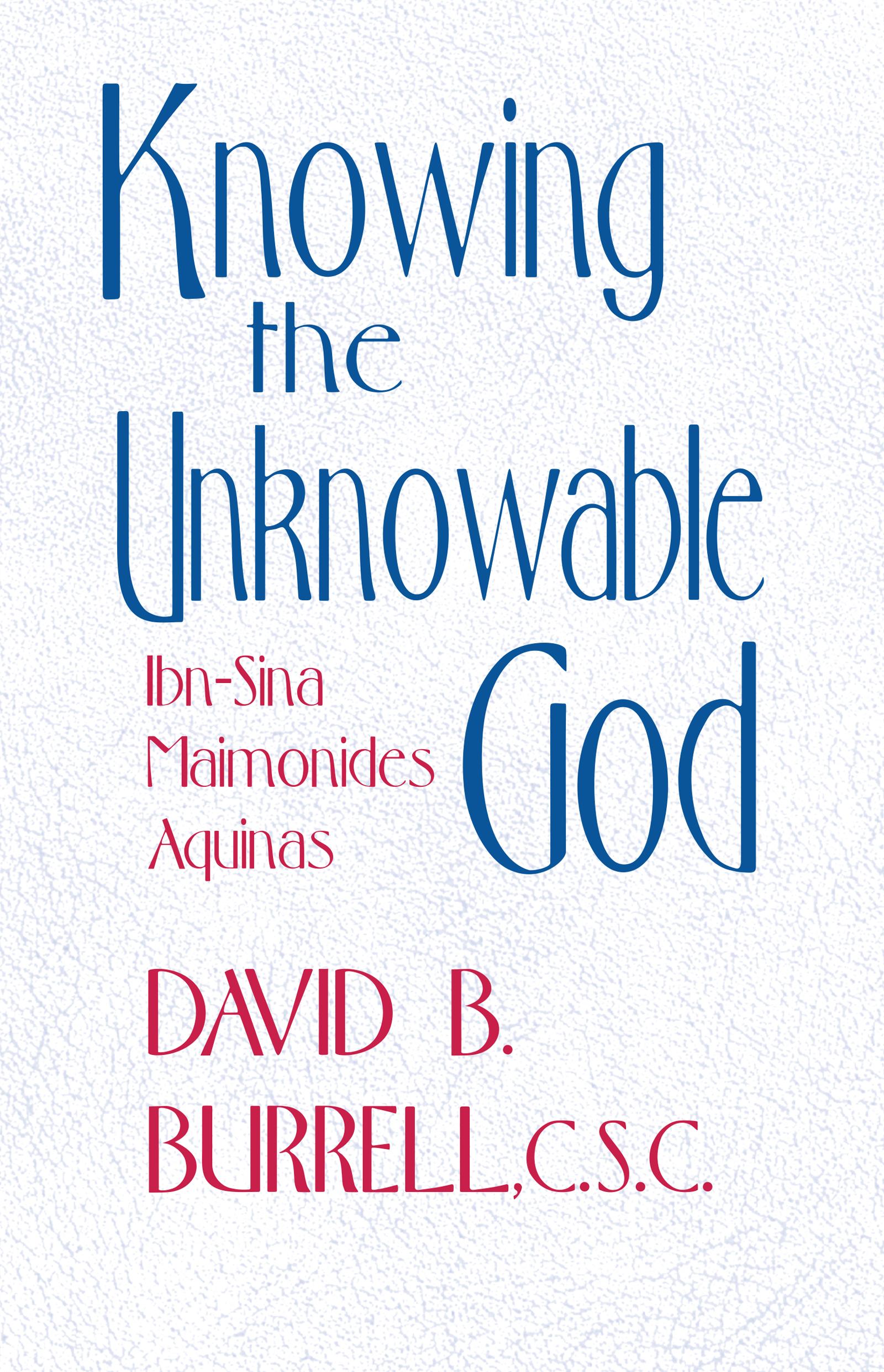 Knowing the Unknowable God
