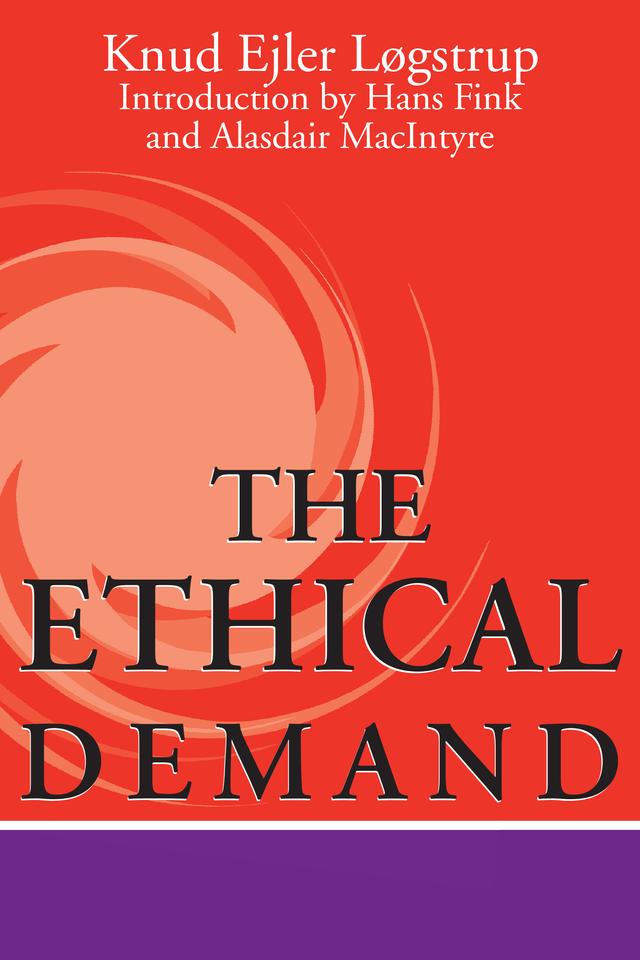 The Ethical Demand by Alasdair MacIntyre, Hans Fink, Knud Ejler Løgstrup