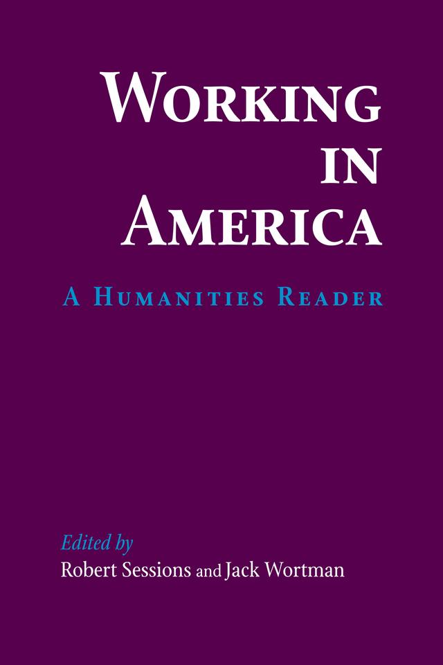 Working in America by Jack Wortman, Robert Sessions