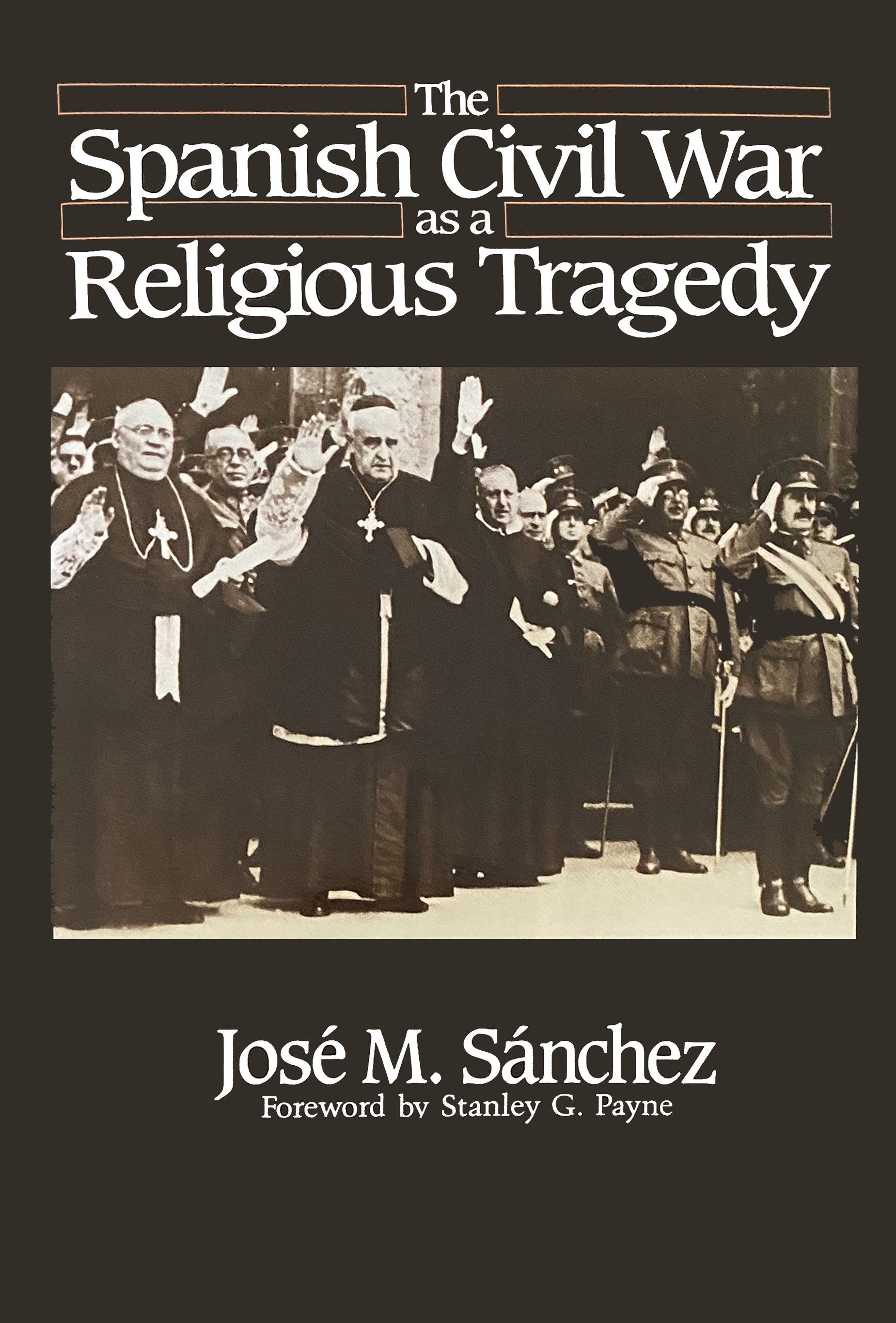 The Spanish Civil War as a Religious Tragedy