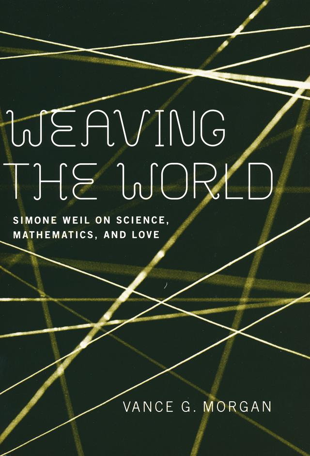 Weaving the World by Vance G. Morgan