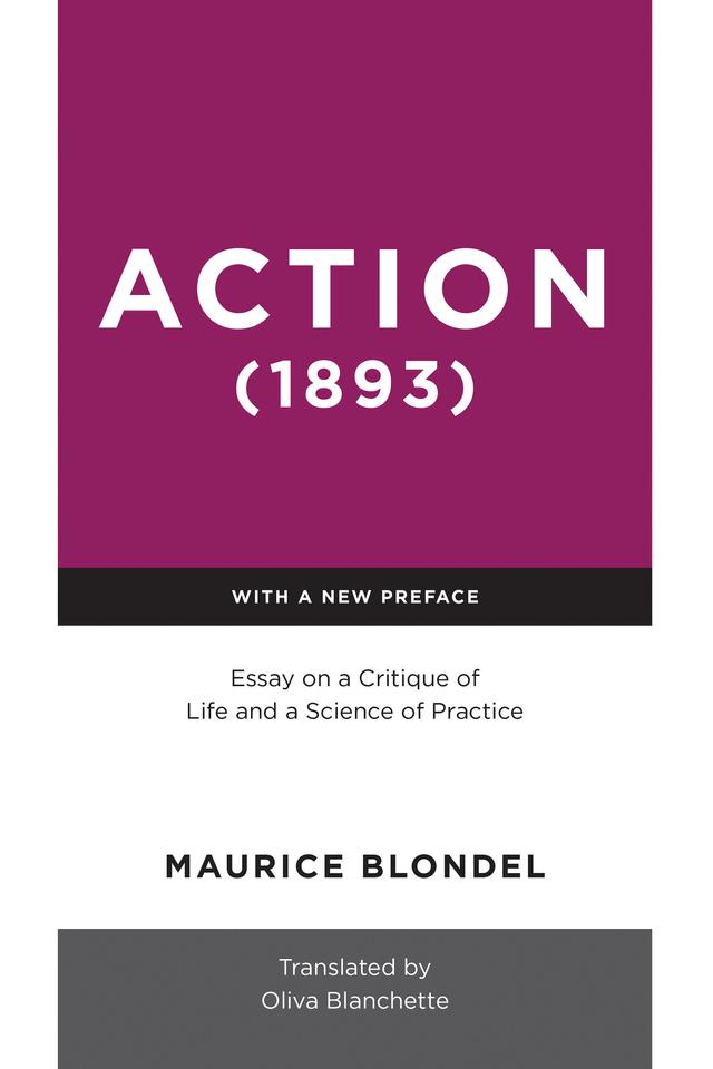 Action (1893) by Maurice Blondel, Oliva Blanchette