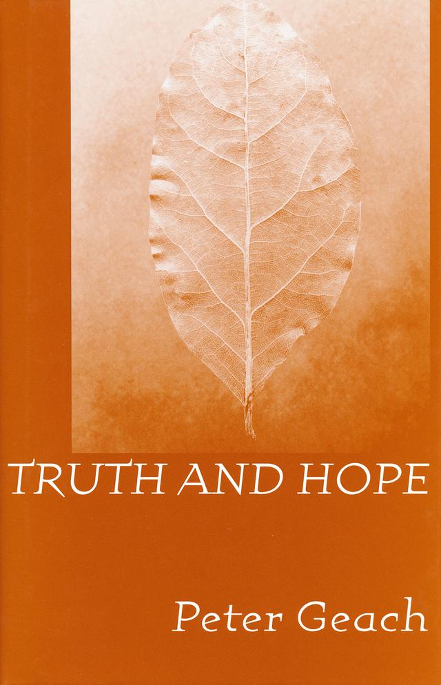 Truth and Hope by Peter Geach