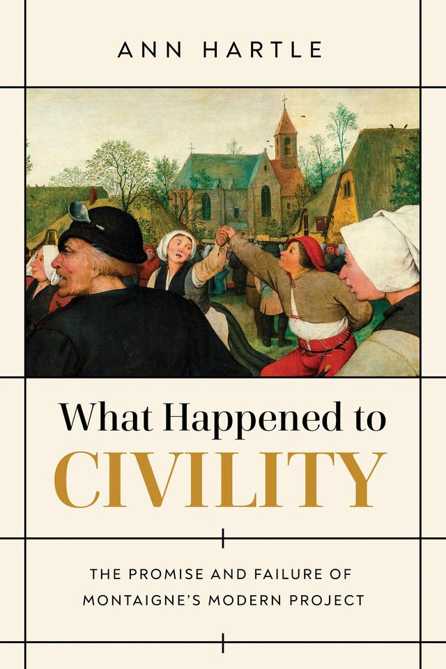 What Happened to Civility by Ann Hartle
