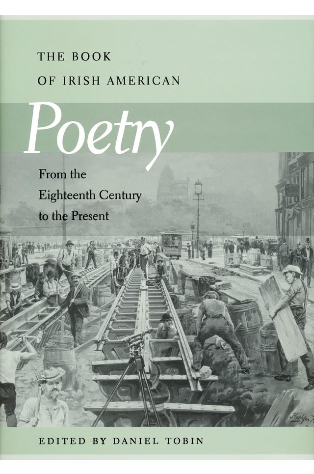 Book of Irish American Poetry by Daniel Tobin