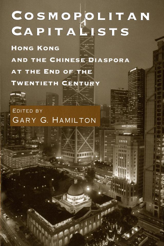 Cosmopolitan Capitalists by Gary G. Hamilton