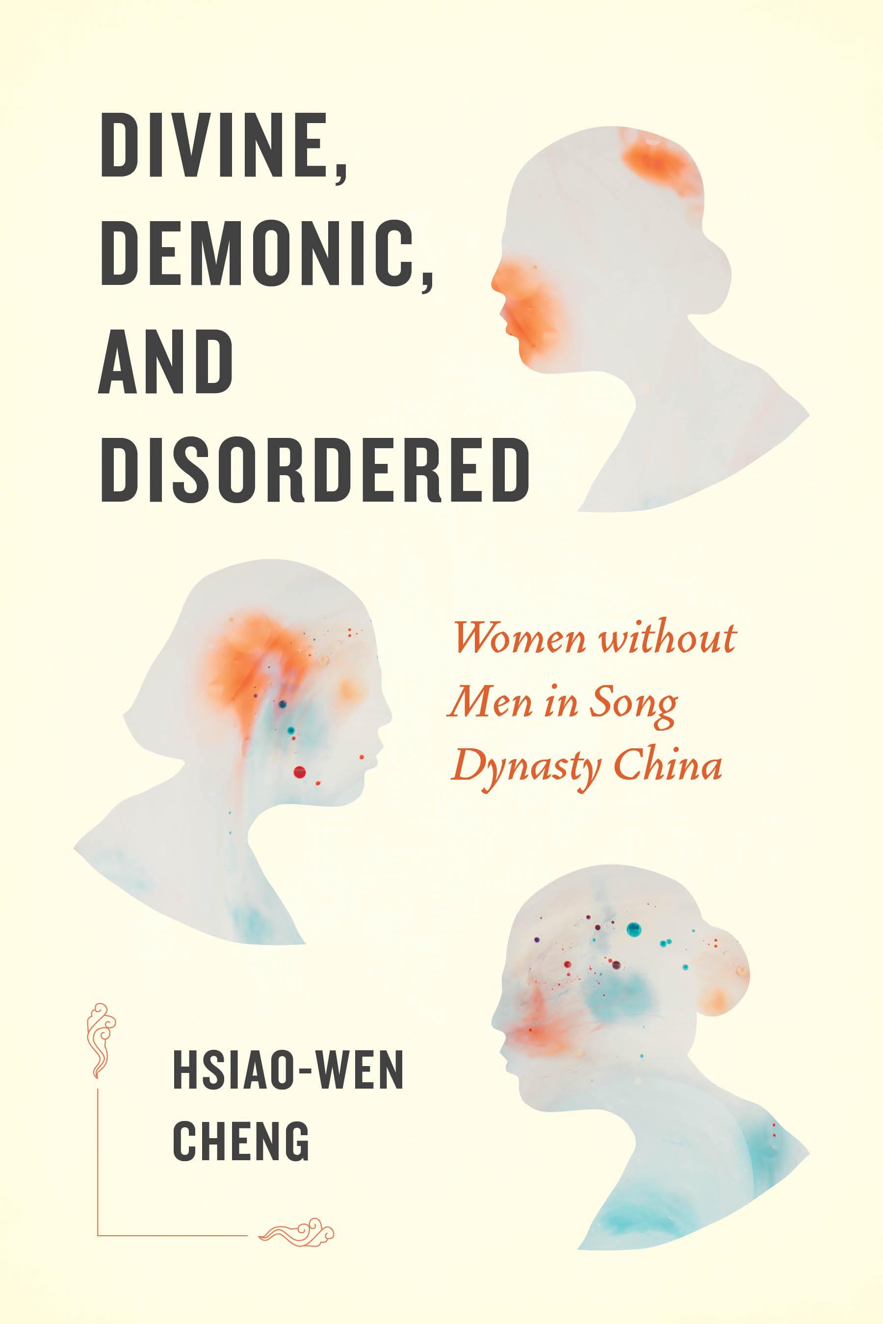 Divine, Demonic, and Disordered