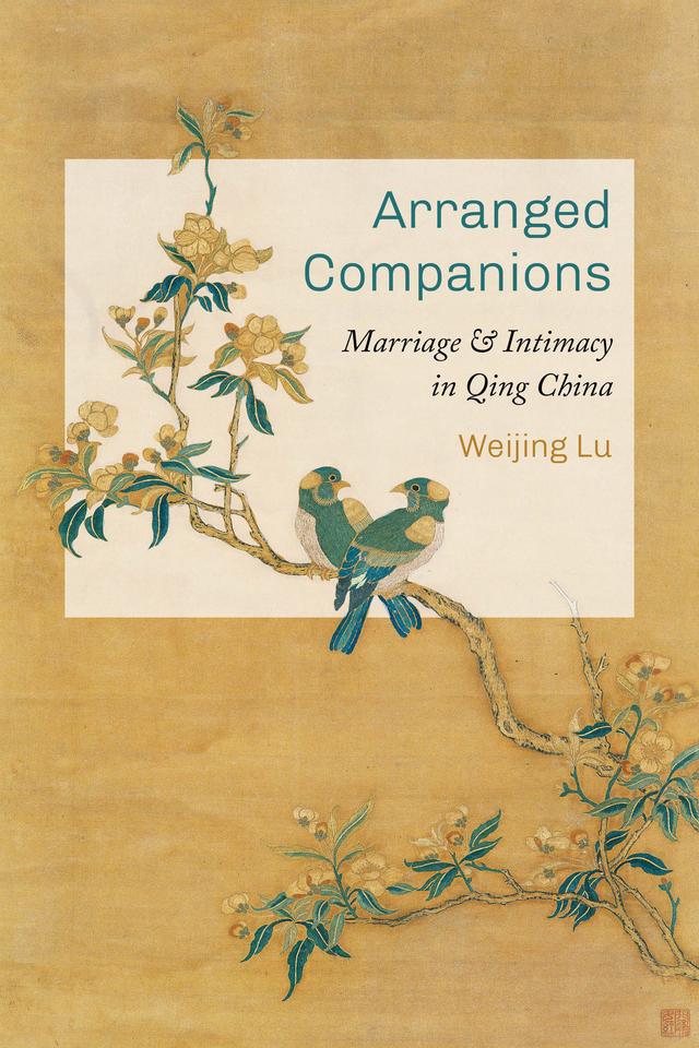 Arranged Companions by Weijing Lu