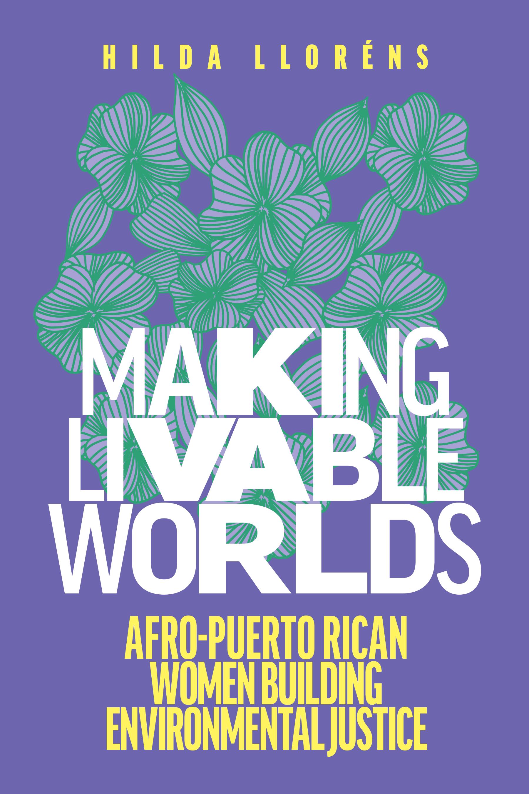 Making Livable Worlds