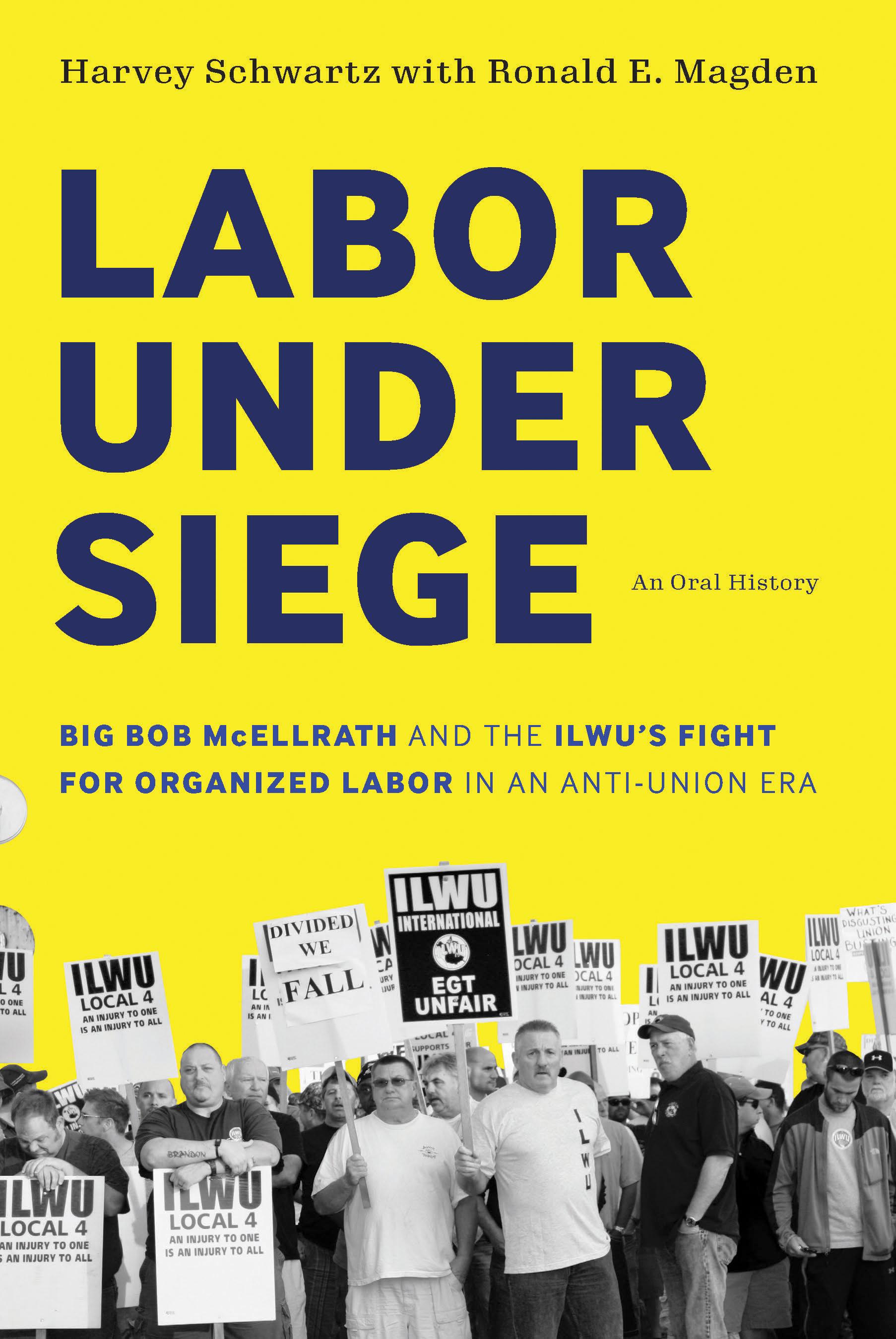 Labor under Siege
