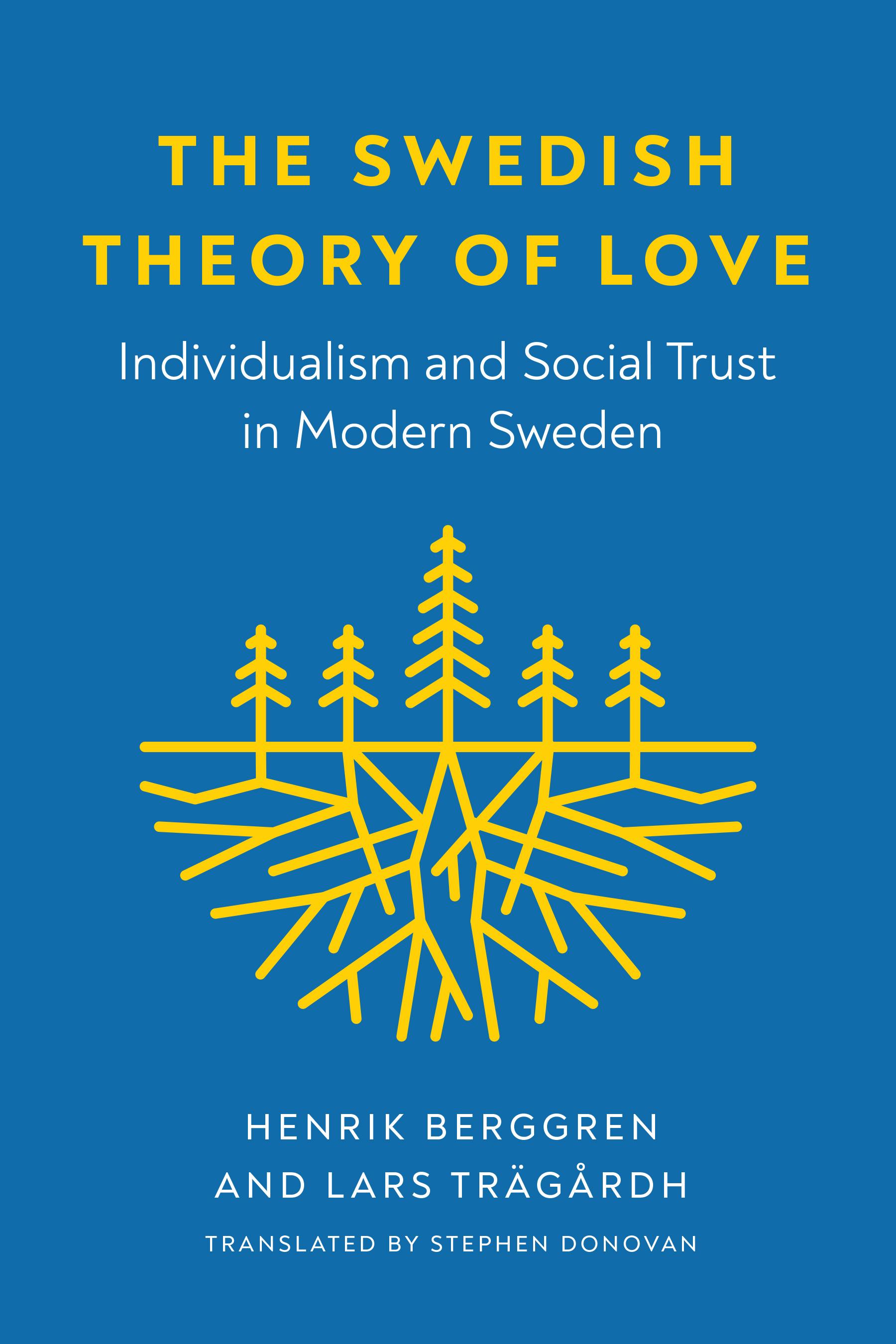 The Swedish Theory of Love